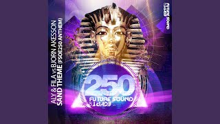 Sand Theme  FSOE 250 Anthem Chris Schweizer Radio Edit [upl. by Whitehouse]