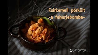 Csirkemell pörkölt A fehérjebomba [upl. by Aihtnyc]