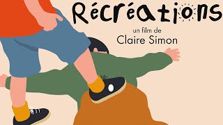 Récréations Documentaire de Claire Simon FilmAnnonce  le 14 novembre 2018 au cinéma [upl. by Karrah]