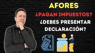 Impuestos en las AFORES ¿Qué y cómo se Cobran [upl. by Adnohsak614]