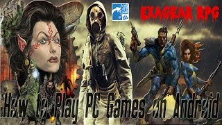 How to Play PC Games on Android with ExaGear RPGStrategies [upl. by Jamille889]