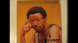 quotAngequot Ebogo Emerent  ngon embon nge wayem  ebobolo fia 1987 [upl. by Eirb]