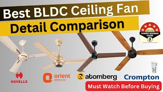 Best BLDC Ceiling Fan in India 2024  Atomberg vs Havells vs Crompton vs Orient Comparison  BLDC [upl. by Valente767]