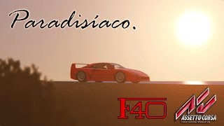 PARADISÍACO  Assetto Corsa Ferrari F40  Pacific Coast  PC [upl. by Nonnairb]