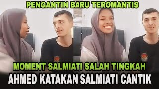 MOMENTS SALMIATI SALTING SAAT AHMED MENGATAKAN SALMIATI CANTIK 😘 Pria Turki Dan Wanita Taliabu [upl. by Neerod]