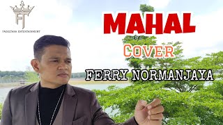 MAHAL  MEGGY Z  Cover By Ferry Normanjaya [upl. by Davis]