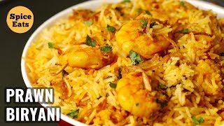 PRAWN BIRYANI RECIPE  SHRIMP BIRYANI  HYDERABADI STYLE PRAWN BIRYANI [upl. by Einnok117]