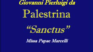 Palestrina Sanctus Missa Papae Marcelli [upl. by Aidyn526]