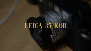 ทำไมต้องเจ้าชายกบ รีวิว Leica 35 KOB เลนส์ 35mm ที่ผมชอบมากที่สุด  Leica 35mm summicron v4 [upl. by Davida602]