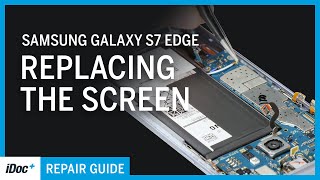 Samsung Galaxy S7 Edge – Screen replacement including reassembly [upl. by Garzon517]