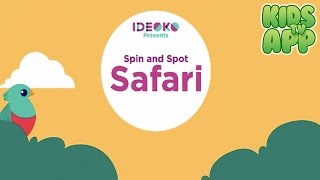 IDEOko Spin and Spot Safari IDEO  Best App For Kids [upl. by Anidam]