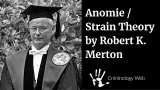 Strain Theory  Anomie by Robert K Merton in Criminology and Sociology [upl. by Alleuqahs228]