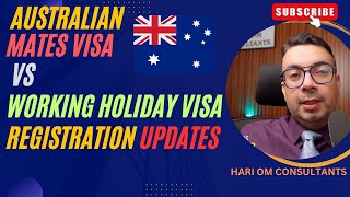 Australian MATES Visa Registration vs 462 Registration updates [upl. by Lerej]