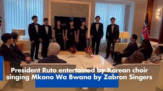 President Ruto gets entertained by a Korean choir singing Mkono Wa Bwana by Zabron Singers [upl. by Ycats672]