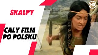 Skalpy Scalps  Western  HD  Cały Film po polsku [upl. by Marek]