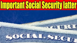 Social Security Letter  Watch for it… It’s Important [upl. by Savvas]