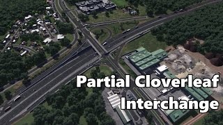 Partial Cloverleaf Interchange Build [upl. by Ches]