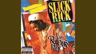 Slick Rick  The Ruler [upl. by Anaes653]