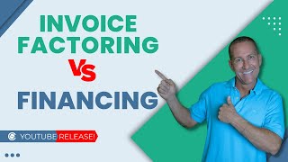 Invoice Factoring Vs Financing [upl. by Atsilac]