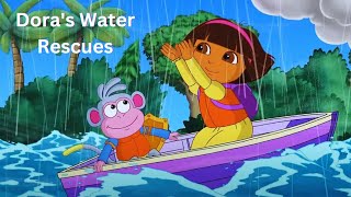 Doras Water Rescues🌊🌊 Dora the Explorer full episode  Dora amp Friends [upl. by Anerhs577]