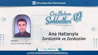 Ana Hatlarıyla Zerdüştîlik ve Zerdüştîler  Doç Dr Mehmet Emin Sular [upl. by Chee]