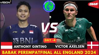 🔴Anthony GINTING INA vs Viktor AXSELSEN DEN  Quarter Final ALL ENGLAND 2024 [upl. by Edac]