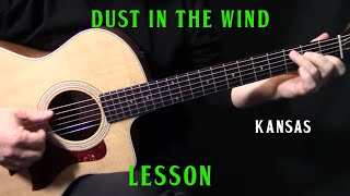 how to play quotDust In the Windquot on guitar by Kansas acoustic guitar lesson tutorial [upl. by Jerusalem]