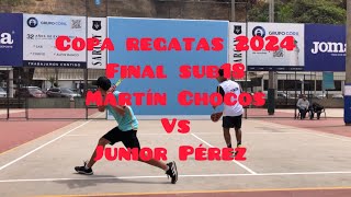 Copa Regatas 2024 FINAL sub18 Martín Chocos vs Junior Pérez Paleta Frontón [upl. by Delmore]