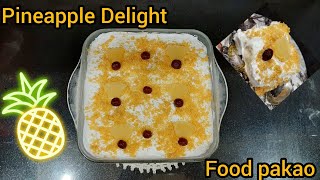 Pineapple Delight recipe 🍍  Pineapple Dreamy Delight Recipe  Yummy Recipe by Food Pakao [upl. by Baily718]