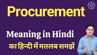 Procurement meaning in Hindi  Procurement ka matlab kya hota hai [upl. by Akimik153]