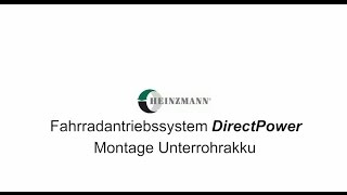 Montage des Heinzmann DirectPower Unterrohrakku [upl. by Ulick]