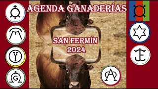 Agenda de ganaderías San Fermín 2024 [upl. by Marek]