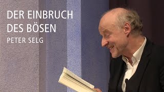 Der Einbruch des Bösen – Vortrag von Peter Selg [upl. by Bebe]