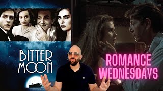 Bitter Moon 1992 Review  Romance Wednesdays [upl. by Aiuqet278]