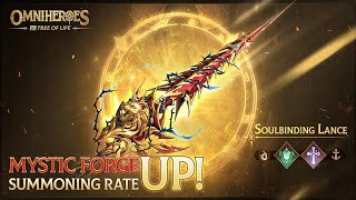 OMNIHEROES  S6 MYSTIC FORGE SOULBINDING LANCE 25 SUMMONS [upl. by Issak]