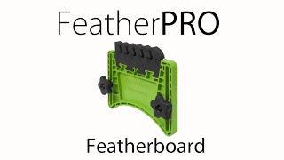 FeatherPRO featherboard [upl. by Leunam]