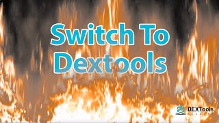 Switch To DEXTools Ivan [upl. by Asnerek]