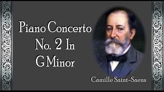 SaintSaëns  Piano Concerto No 2 In G Minor [upl. by Krein477]