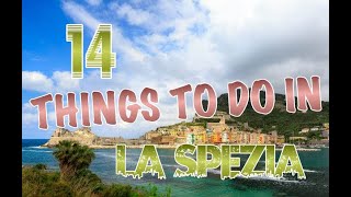 Top 14 Things To Do In La Spezia Italy [upl. by Jack872]