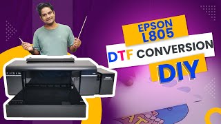 Convert Your Epson L805 into a DTF Printer  DIY Guide [upl. by Llehctim779]