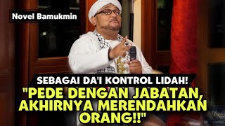 SEBAGAI DAI KONTROL LIDAH  PEDE DENGAN JABATAN AKHIRNYA MERENDAHKAN ORANG [upl. by Akli]