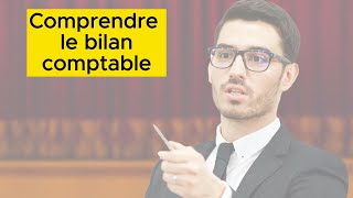 Comprendre le bilan comptable [upl. by Nylia188]