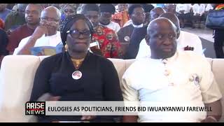 EULOGIES AS POLITICIANS FRIENDS BID IWUANYANWU FAREWELL [upl. by Treiber756]