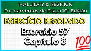 5708 Exercício Resolvido  Halliday Exercício 57 Capítulo 8 [upl. by Asertal1]