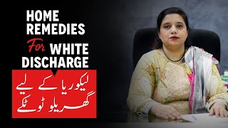 WHAT IS WHITE DISCHARGE  Likoria Ka Ilaj In Urdu  Vaginal Discharge  Remedies For White Discharge [upl. by Fannie]