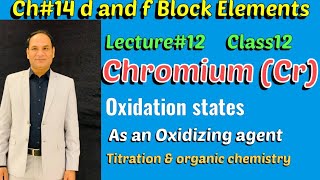 Ch14 Lec12  Chromium Cr Oxidation of chromium iii to chromium vi As an Oxidizing agent [upl. by Zeena616]