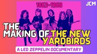 Led Zeppelin Documentary  The Untold Story of The New Yardbirds [upl. by Rufina]