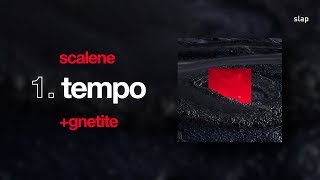 Scalene  tempo EP gnetite LyricVideo [upl. by Donatelli]