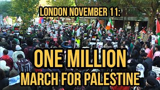 London November 11 ONE MILLION march for Palestine [upl. by Aldredge]