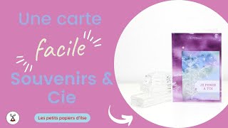 Carte simple Souvenirs et Cie [upl. by Nealah]